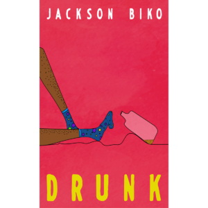 Drunk Book by Jackson Biko