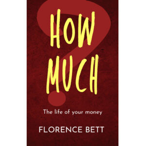 How Much by Florence Bett