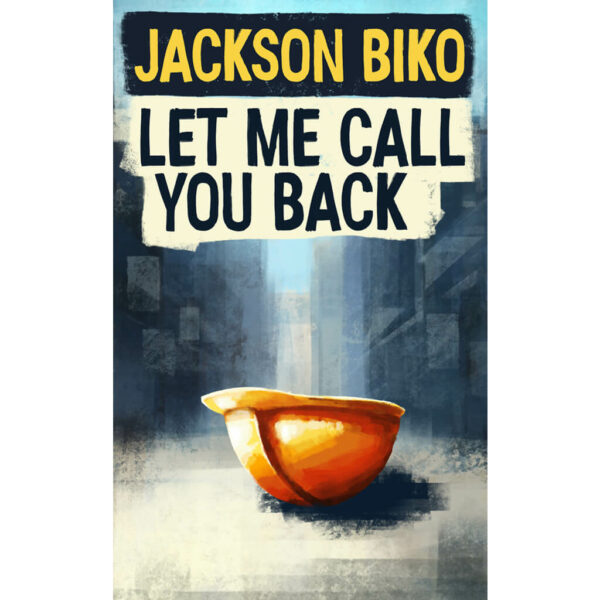 Let Me Call You Back - Jackson Biko
